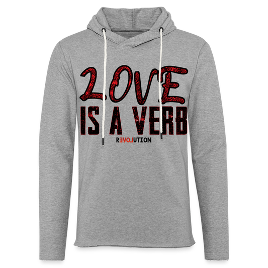 LOVE IS A VERB Unisex Lightweight Terry Hoodie R3 - heather gray