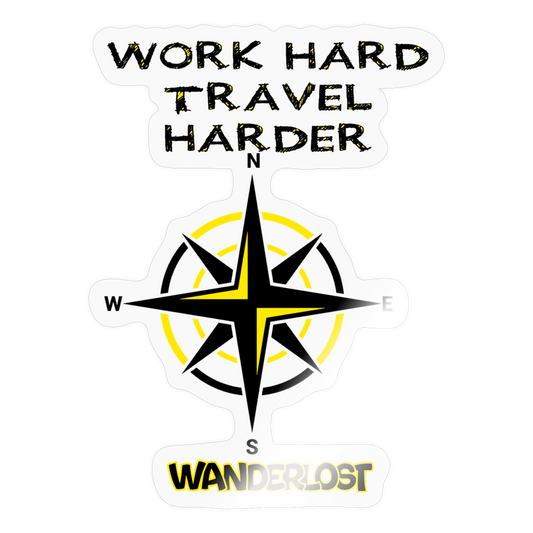 WORK HARD TRAVEL HARDER Sticker WL - transparent glossy