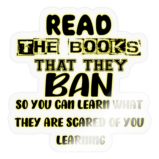 READ THE BOOKS THEY BAN Sticker R3 - transparent glossy