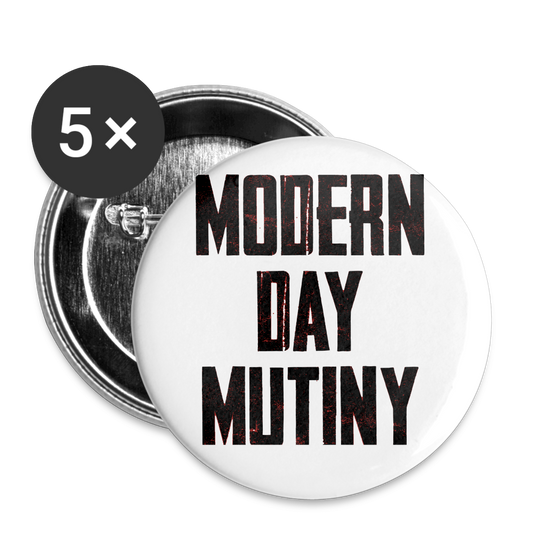 MODERN DAY MUTINY Buttons small 1'' (5-pack) R3 - white